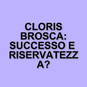 Cloris Brosca: la carriera e la vita privata dell'attrice napoletana che ha conquistato il pubblico
