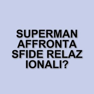 Superman: Un nuovo inizio per la saga di Metropolis con David Corenswet e Rachel Brosnahan