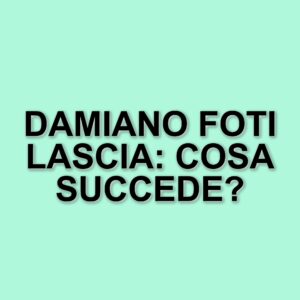 Damiano Foti lascia Uomini e Donne: accuse di bullismo e la sua verità