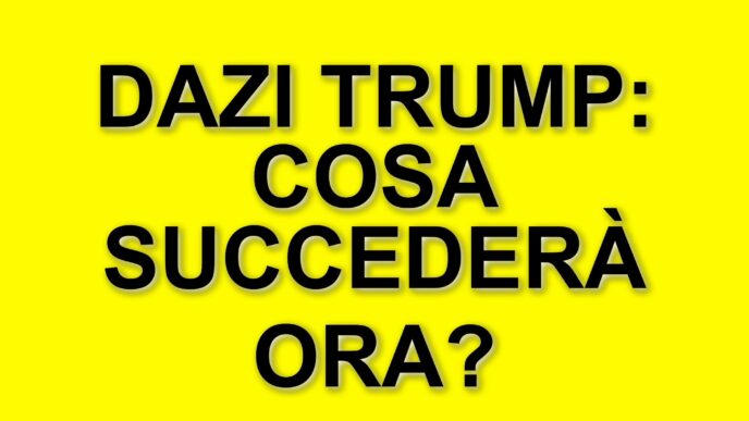 Dazi Trump: le ragioni dietro le nuove tasse sull'import dall'Unione Europea