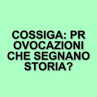 Francesco Cossiga: Il Picconatore Che Ha Scosso Il Palazzo E La Politica Italiana