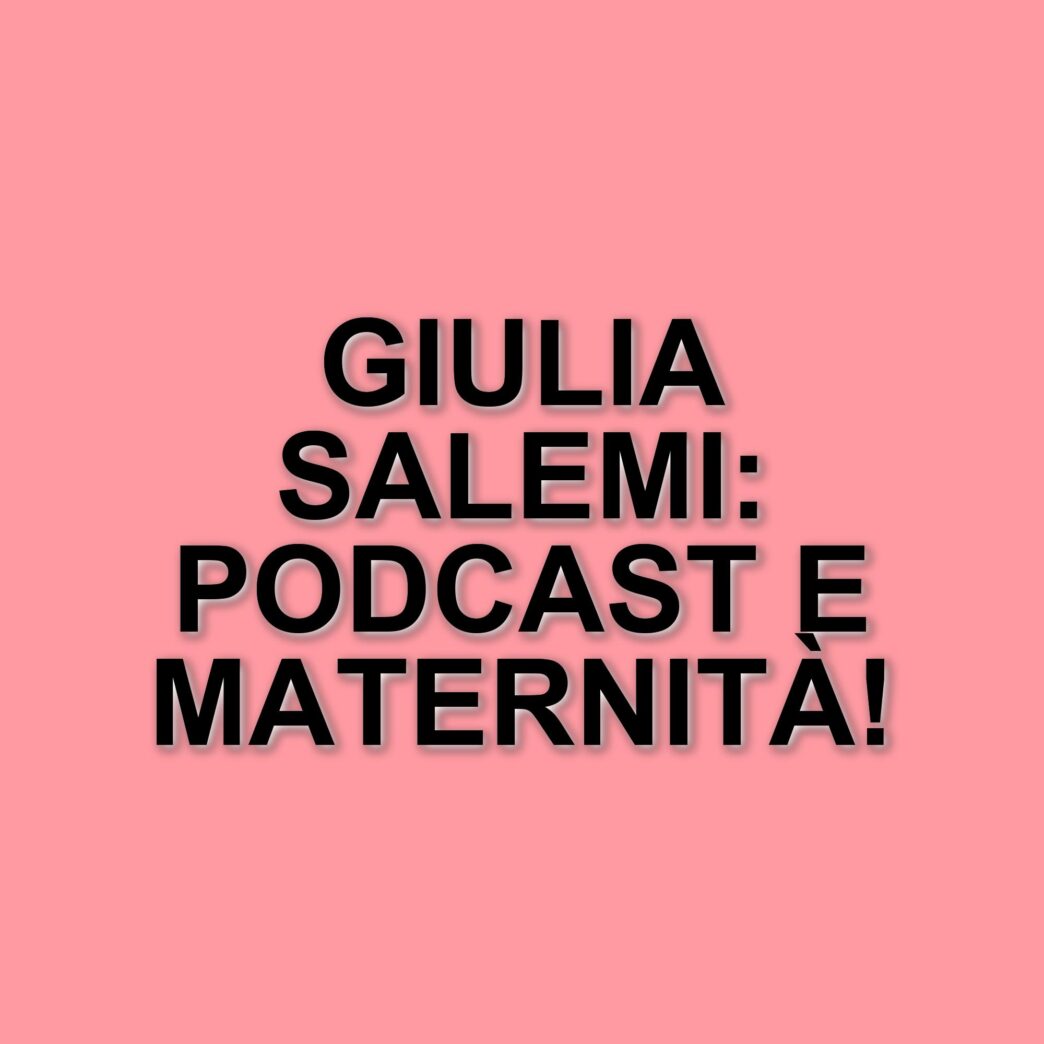 Giulia Salemi svela i dettagli della nuova stagione di "Non lo faccio x moda" e la vita da mamma