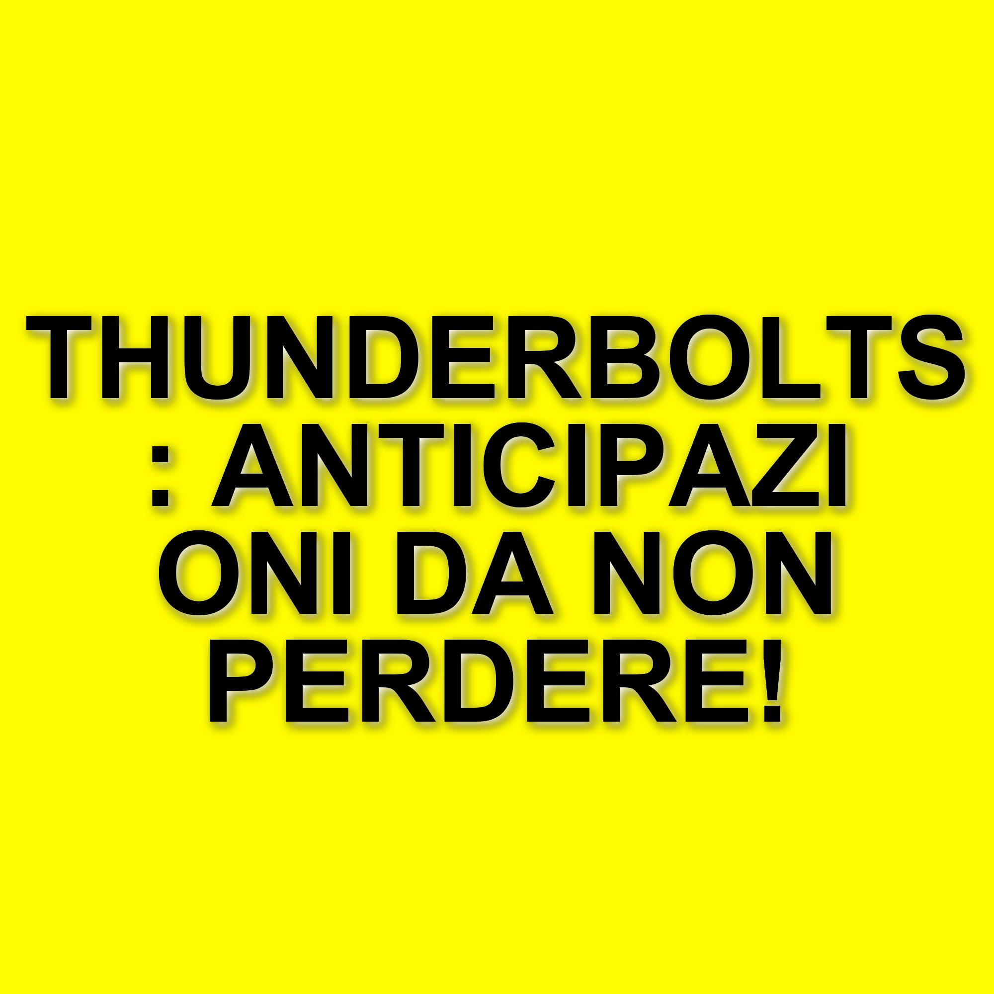 Nuovo trailer di Thunderbolts: attesa crescente per l'uscita del film Marvel