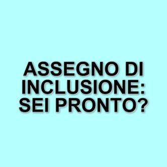 Pagamenti dell'Assegno di Inclusione: le novità di aprile 2025