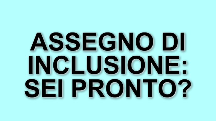 Pagamenti dell'Assegno di Inclusione: le novità di aprile 2025