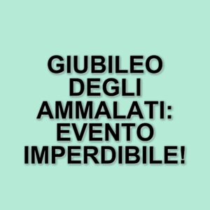La santa messa del giubileo degli ammalati a Roma: un evento speciale senza Papa Francesco