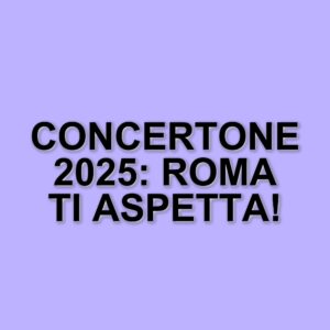 Concertone del Primo Maggio 2025: un evento musicale per celebrare il lavoro e i diritti