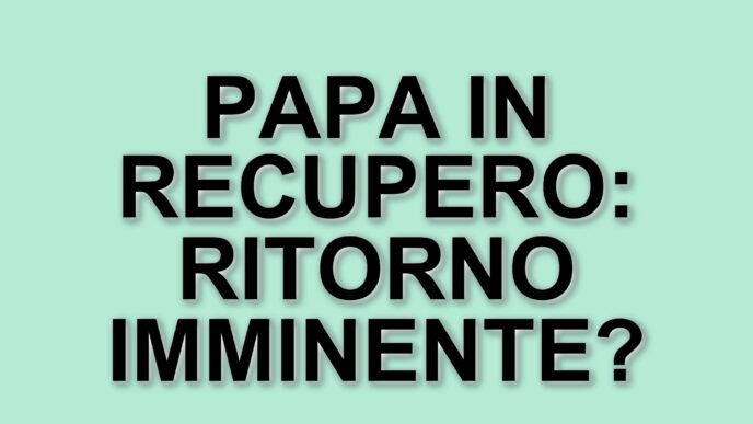 Il Papa in convalescenza: le parole del coordinatore medico sulla sua salute e il ritorno alle apparizioni