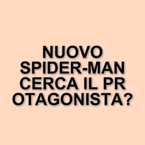 Spider-Man: Brand New Day, il nuovo film del MCU potrebbe introdurre Mister Negative