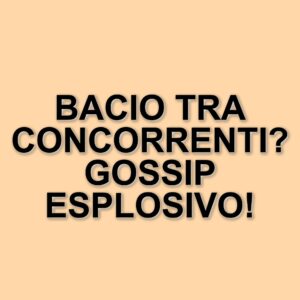 Gossip a The Couple: il primo bacio tra i concorrenti sorprende il pubblico di Canale 5