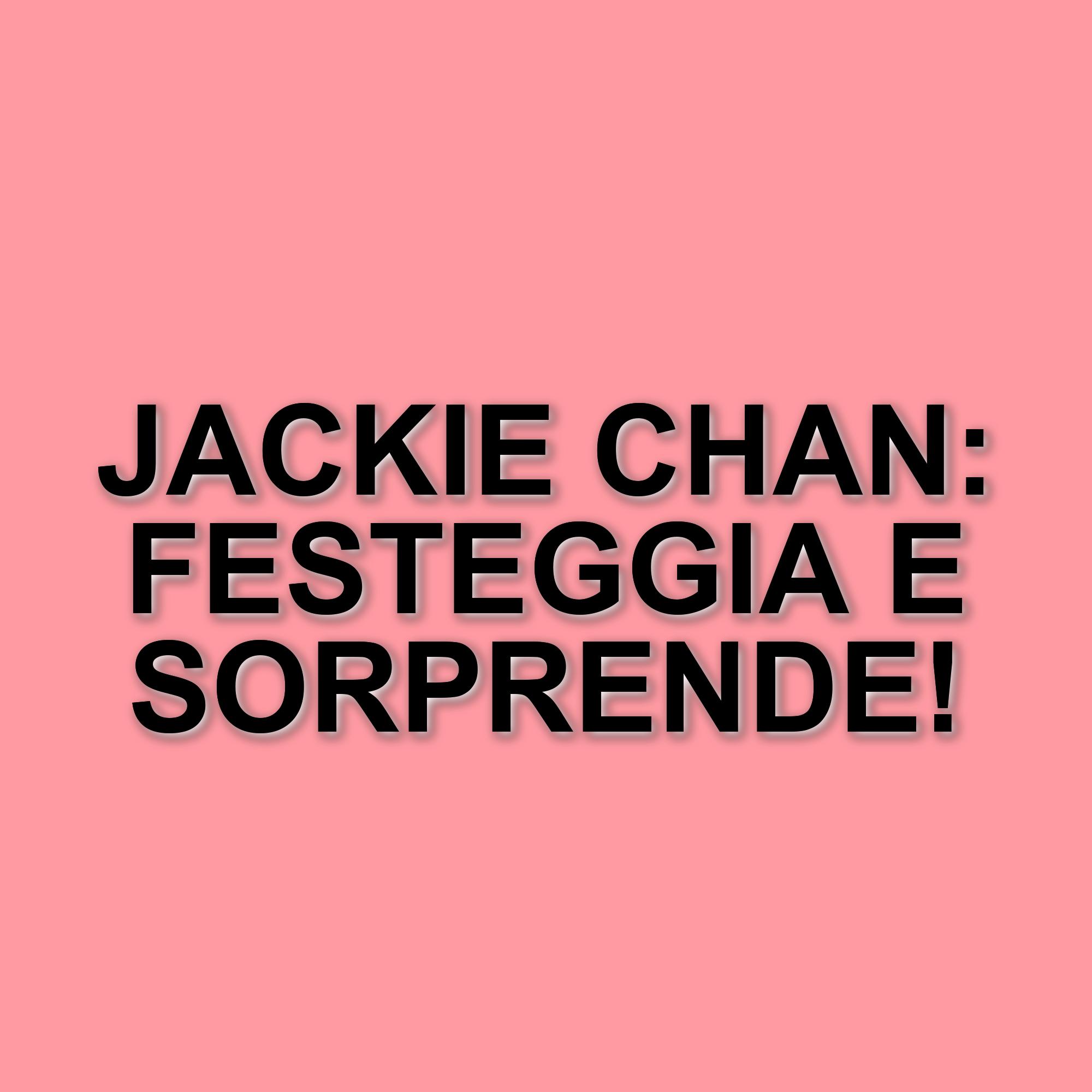 Jackie Chan compie 71 anni: i film iconici da vedere in streaming