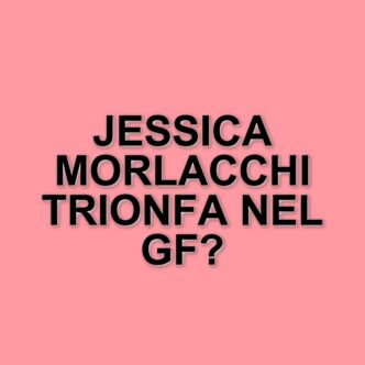 Grande Fratello: Jessica Morlacchi trionfa, sorprese e amori tra i concorrenti