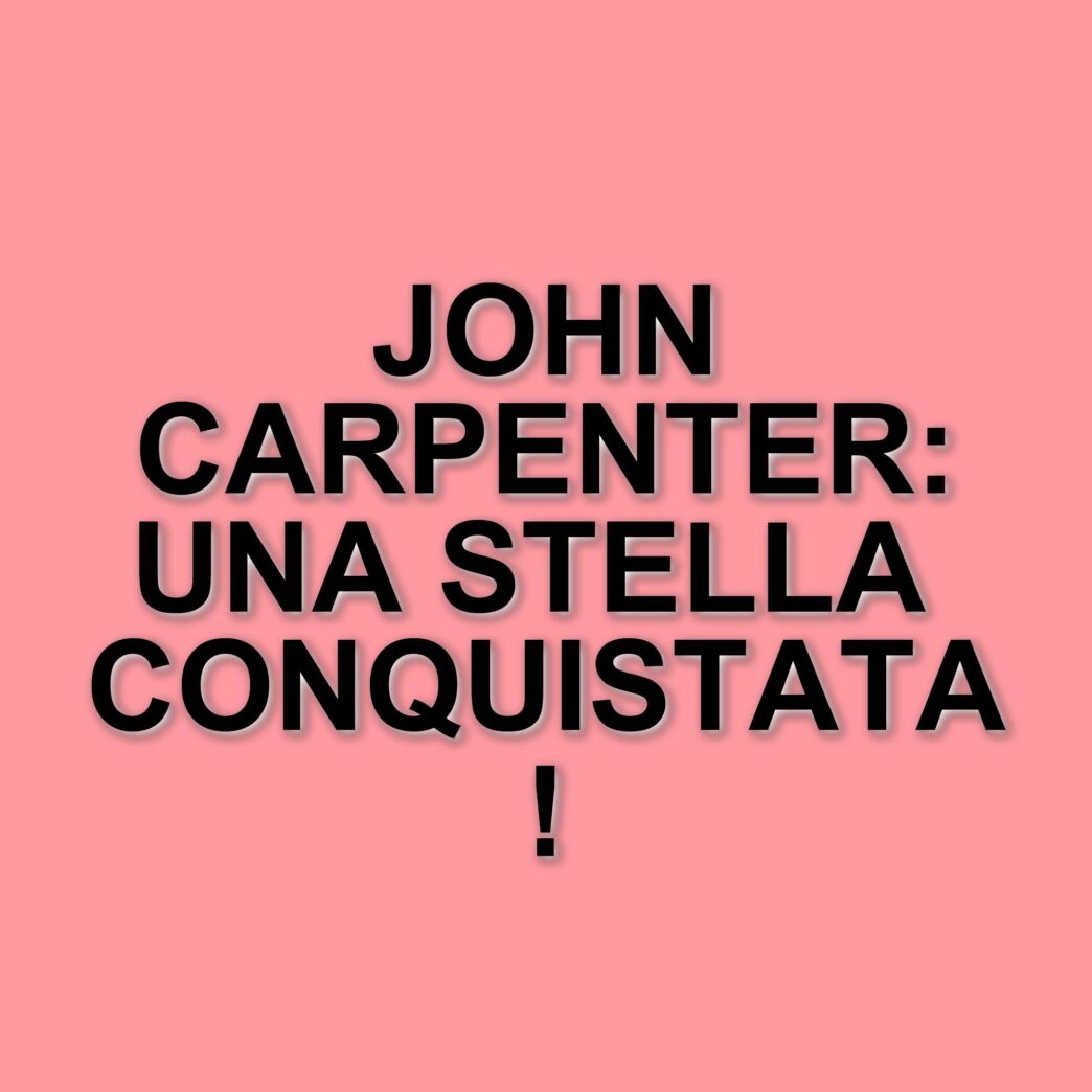 John Carpenter riceve la sua Stella sul Walk of Fame: un tributo al maestro del cinema horror
