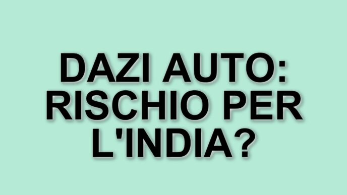 L'India e l'Europa: Un accordo commerciale controverso che rischia di cambiare il mercato automobilistico