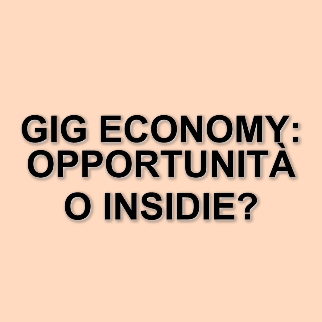 La gig economy in Italia: un fenomeno in crescita tra opportunità e precarietà