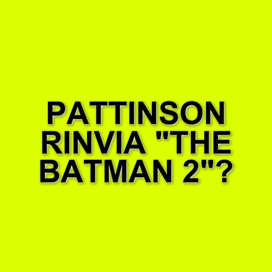 The Batman 2: ritardi e incertezze per il sequel del supereroe di Gotham