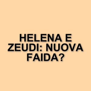 Rivalità tra Helena Prestes e Zeudi Di Palma: il conflitto continua dopo il Grande Fratello