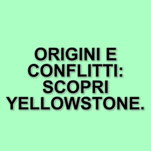 L'albero genealogico della famiglia Dutton: un viaggio attraverso il franchise di Yellowstone