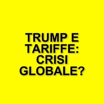 Dazi e tensioni commerciali: la strategia di Trump e le reazioni globali
