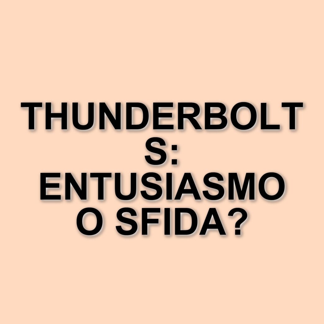 Thunderbolts: prime reazioni positive dai test-screening del nuovo film Marvel