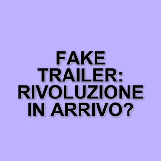 L'ascesa dei fake trailer: come l'intelligenza artificiale sta trasformando il mondo del cinema