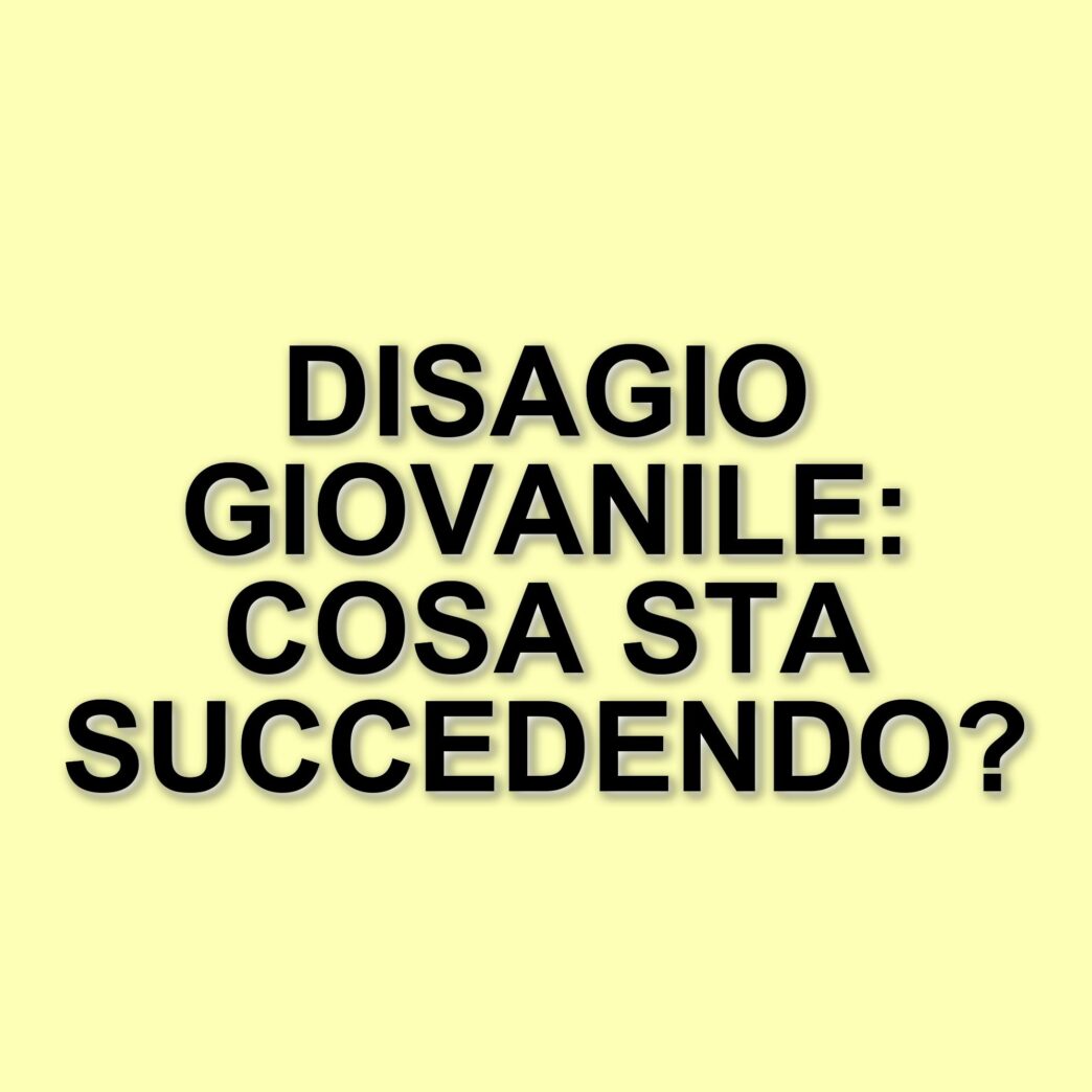 Disagio giovanile: la rottura tra genitori e scuola come causa principale
