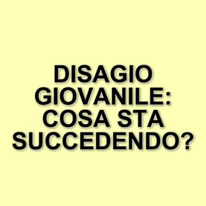Disagio giovanile: la rottura tra genitori e scuola come causa principale