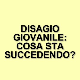 Disagio giovanile: la rottura tra genitori e scuola come causa principale