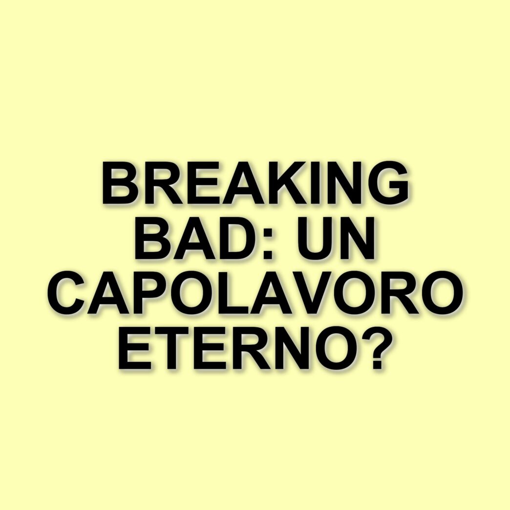 I personaggi indimenticabili di Breaking Bad: un viaggio tra i protagonisti della serie cult