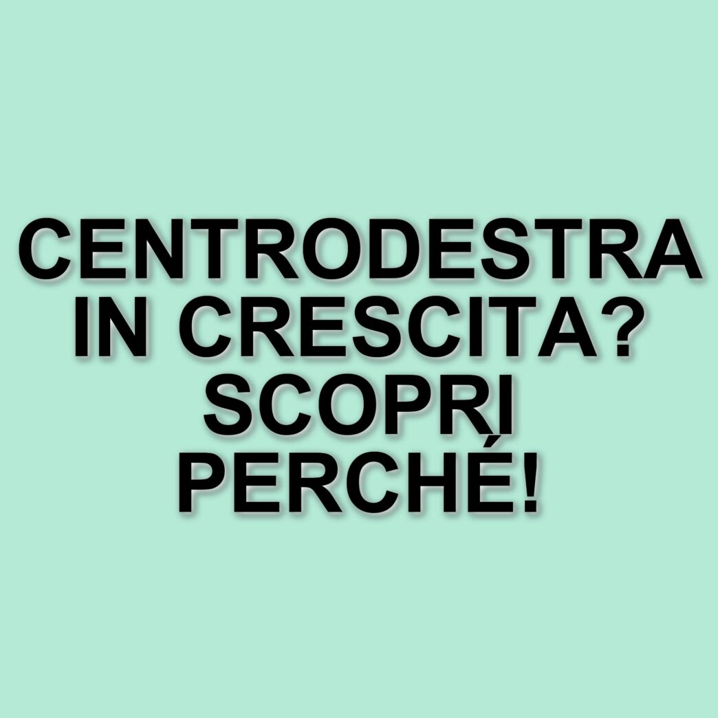 Crescita del Centrodestra nei sondaggi: Meloni e Salvini in ascesa, crisi per il Pd e Fi