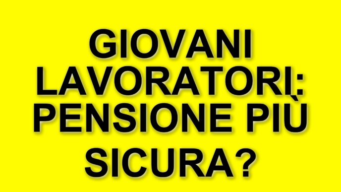 Nuove opportunità per i giovani lavoratori: come aumentare la pensione di vecchiaia nel 2025