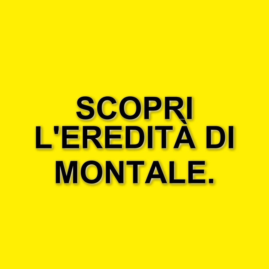 Cento Anni Di Ossi Di Seppia: L'Eredità Di Eugenio Montale Nella Poesia Italiana