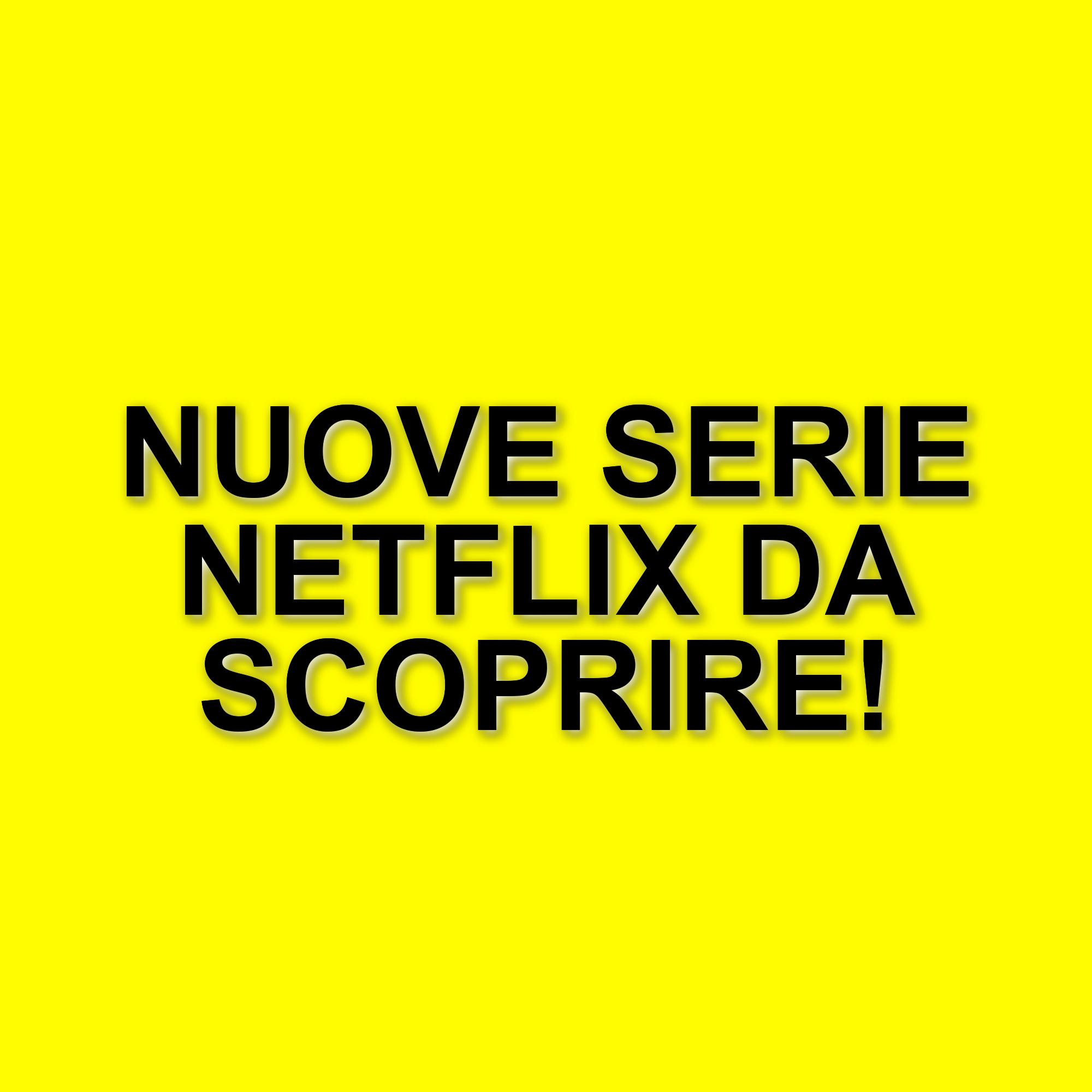 Scopri le novità Netflix: serie imperdibili da non perdere nel 2025