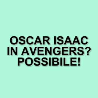 Oscar Isaac rinuncia alla Star Wars Celebration 2025: possibili legami con Avengers: Doomsday