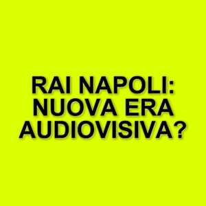 Presentato il progetto di riqualificazione del Centro di Produzione Rai di Napoli