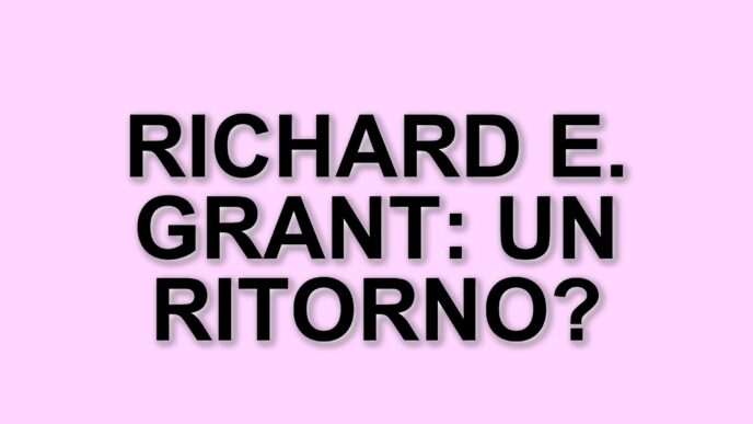 Richard E. Grant Torna Al Cinema: Cinque Film Imperdibili Da Vedere In Streaming