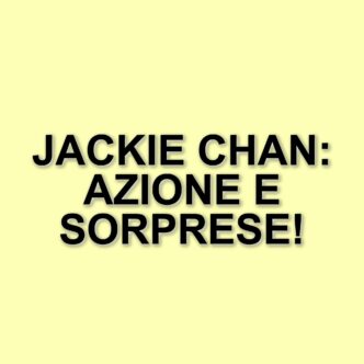 Jackie Chan protagonista di "Lo smoking", in onda su Italia 1: trama e dettagli del film