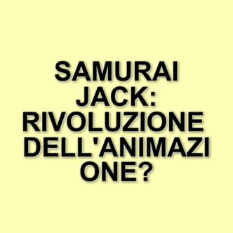 Samurai Jack: L'eredità di un capolavoro dell'animazione di Cartoon Network
