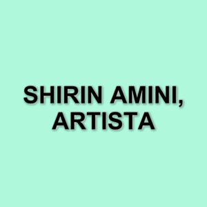 Shirin Amini: L'artista romana che ha trasformato il dolore in arte e impegno sociale