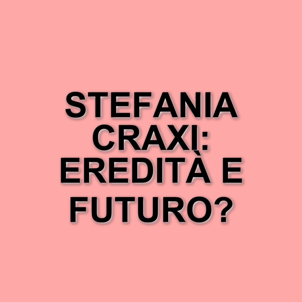 Stefania Craxi: la politica e la vita di una donna con un grande cognome