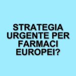 La Sfida Della Produzione Farmaceutica In Europa: Il Grido D’Allerta Di Stefano Collatina