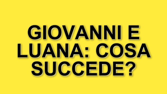 Tensioni e colpi di scena a Uomini e Donne: Giovanni e Luana si dicono addio