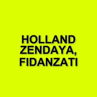 Aggiornamenti Sul Matrimonio Di Tom Holland E Zendaya: Le Parole Di Law Roach