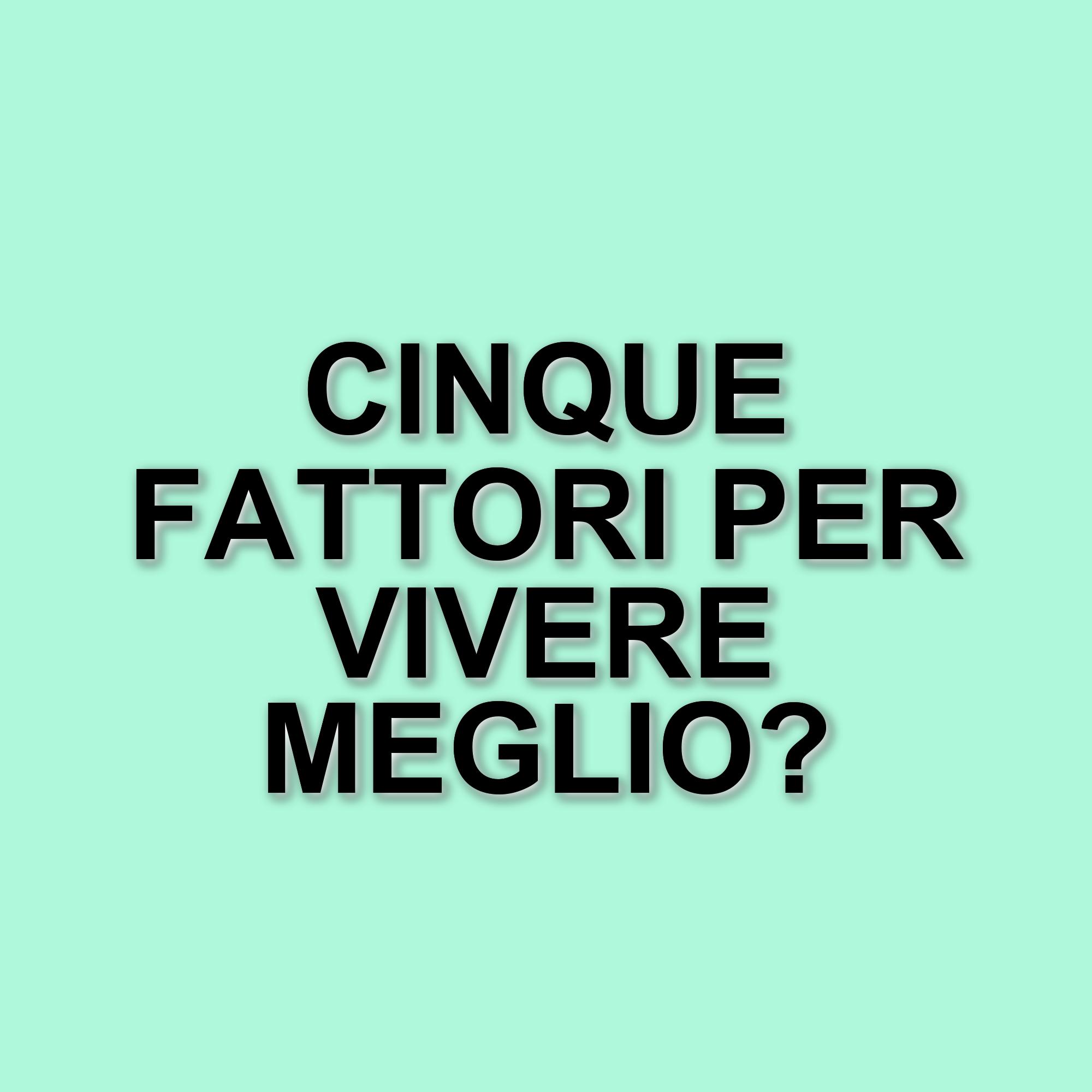 Cinque fattori di rischio che possono allungare la vita: lo studio dell'Irccs Neuromed