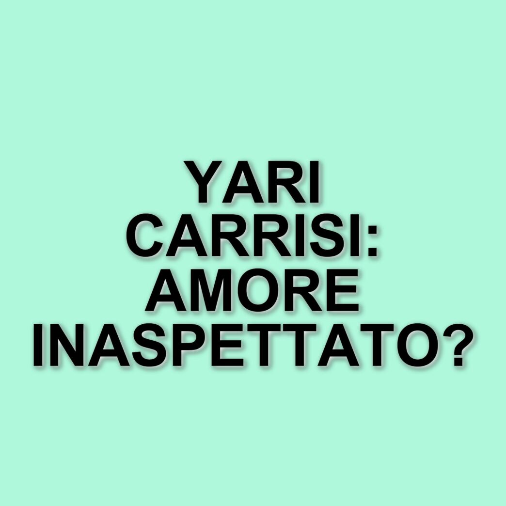 Yari Carrisi Power: la sua vita sentimentale e le relazioni passate