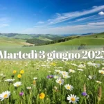 Martedì 3 giugno 2025 tra anniversari, eventi celesti e segni più favoriti del giorno